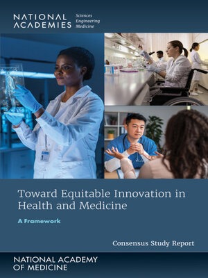 cover image of Toward Equitable Innovation in Health and Medicine